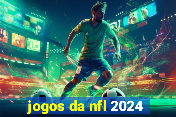 jogos da nfl 2024